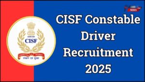 CISF Constable Driver Recruitment 2025