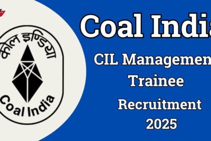 Coal India CIL Management Trainee Recruitment 2025