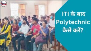 ITI ke baad Polytechnic kaise kare