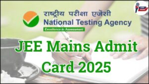 JEE Mains Admit Card 2025