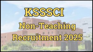 Kalyan Singh KSSSCI Non- Teaching Recruitment 2025