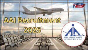 AAI Junior Assistant Senior Assistant Recruitment 2025