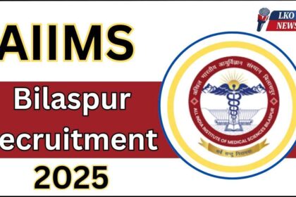 AIIMS Bilaspur Recruitment 2025