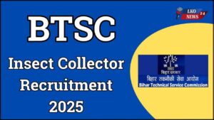 BTSC Insect Collector Recruitment 2025
