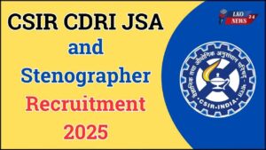 CSIR CDRI JSA and Stenographer Recruitment 2025