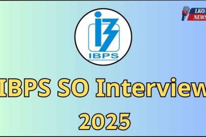 IBPS SO Interview 2025
