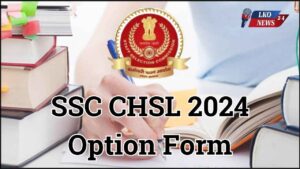 SSC CHSL 2024 Option Form