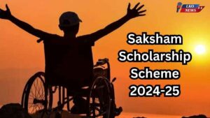 Saksham Scholarship Scheme 2024-25
