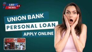 Union Bank Personal Loan Apply Online