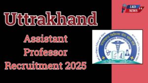 Uttrakhand Assistant Professor Recruitment 2025