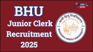 BHU Junior Clerk Recruitment 2025