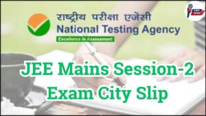 JEE Mains Session-2 Exam City Slip