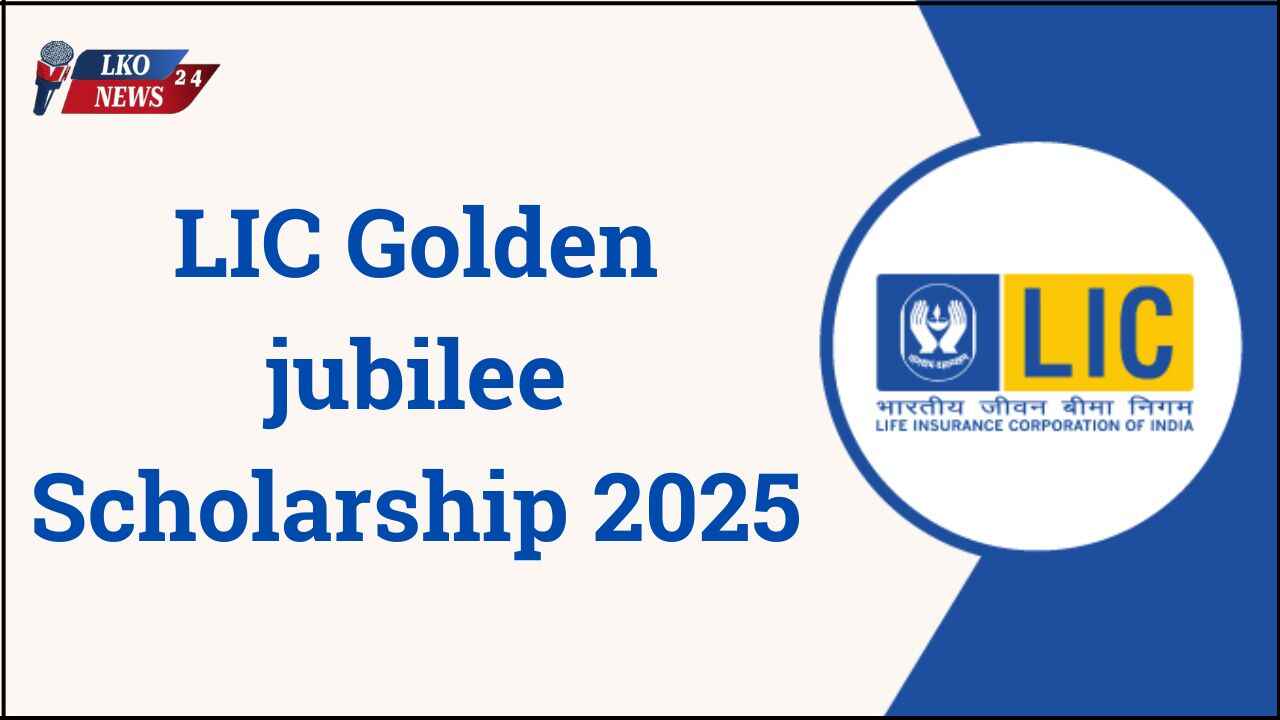 lic-golden-jubilee-scholarship-2025-apply-online-last-date