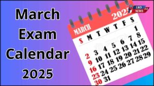 March Exam Calendar 2025