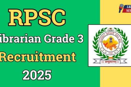 RPSC Librarian Grade 3 Recruitment 2025