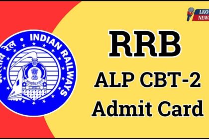 RRB ALP CBT-2 Admit Card