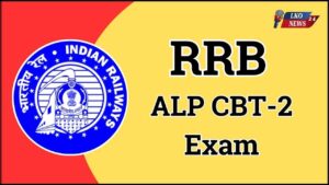 RRB ALP CBT-2 Exam