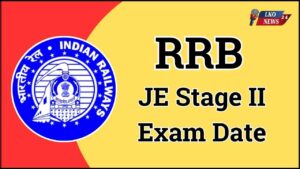 RRB JE Stage II Exam Date