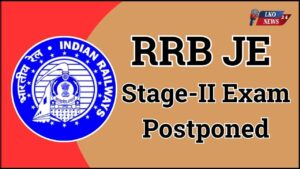 RRB JE Stage II Exam Postponed