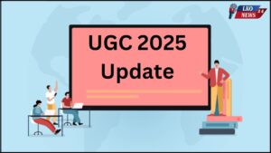 UGC 2025 Update