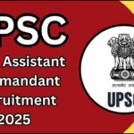 UPSC CAPF AC Recruitment 2025