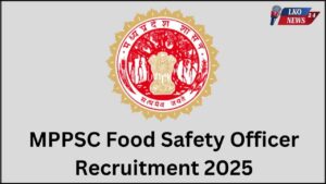 MPPSC Food Safety Officer Recruitment 2025