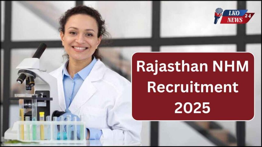 Rajasthan NHM Recruitment 2025